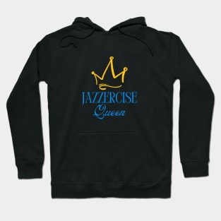 Jazzercise Queen Hoodie